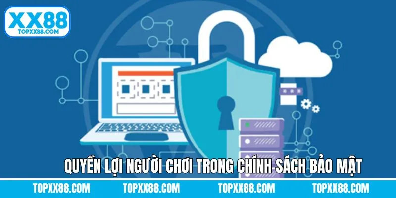Quyền hạn của khách hàng về thông tin tại nhà cái